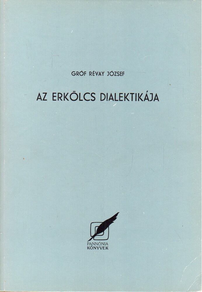 Az erkölcs dialektikája [antikvár]