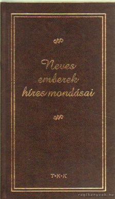 Turi Imre - Neves emberek híres mondásai [antikvár]