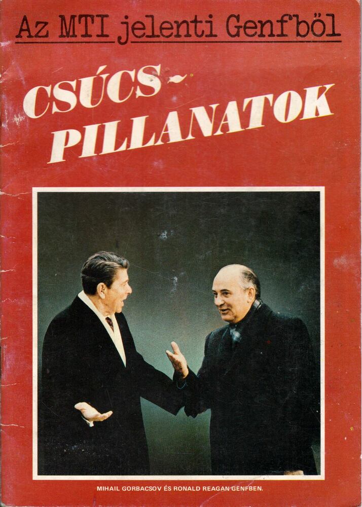 Csúcspillanatok - Az MTI jelenti Genfből [antikvár]