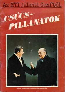 Csúcspillanatok - Az MTI jelenti Genfből [antikvár]