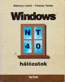 Babócsy László, Füzessy Tamás - Windows NT 4.0 hálózatok [antikvár]