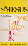O.S.v. Bibra - Der Name Jesus [antikvár]