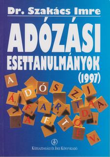 Dr. Szakács Imre - Adózási esettanulmányok [antikvár]