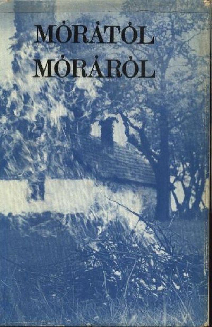 MEGYER SZABOLCS - Mórától Móráról [antikvár]