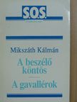 Mikszáth Kálmán - A beszélő köntös/A gavallérok [antikvár]
