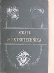 Straub Sándor - Elektrotechnika IV. [antikvár]