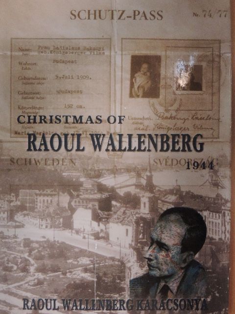 Nina Lagergren - Raoul Wallenberg karácsonya Budapest 1944. [antikvár]