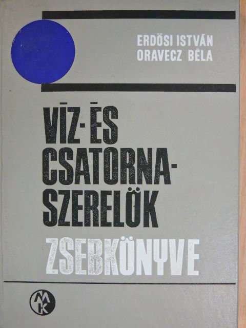 Erdősi István - Víz- és csatornaszerelők zsebkönyve [antikvár]