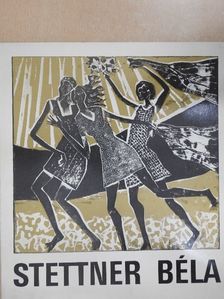 Stettner Béla grafikusművész kiállítása [antikvár]