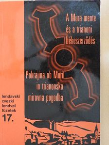 Beke György - A Mura mente és a trianoni békeszerződés [antikvár]