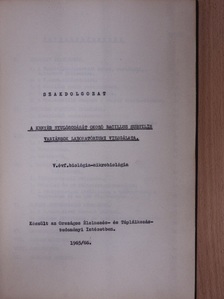 A kenyér nyulósodását okozó bacillus subtilis variánsok laboratóriumi vizsgálata [antikvár]