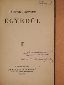 Bartóky József - Egyedül (dedikált példány) [antikvár]