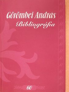 Görömbei András - Görömbei András Bibliográfia [antikvár]