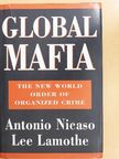 Antonio Nicaso - Global Mafia [antikvár]