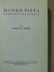 Gárdonyi József - Dankó Pista [antikvár]