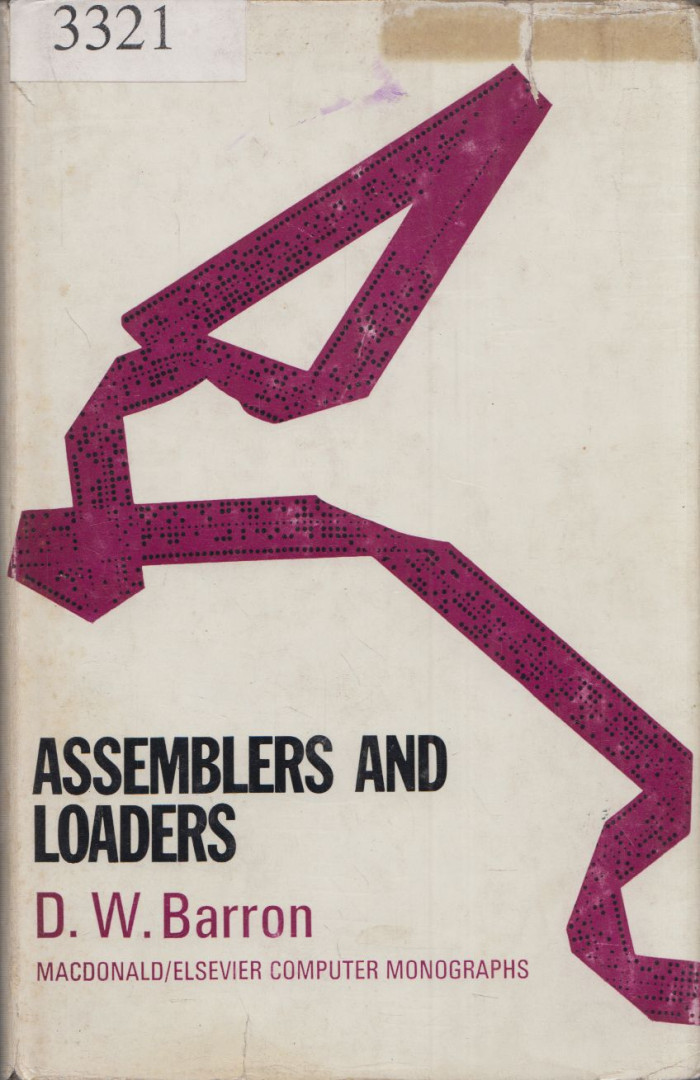D. W. Barton - Assemblers and Loaders [antikvár]