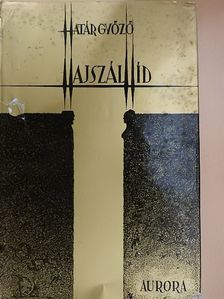 Határ Győző - Hajszálhíd I-II. [antikvár]