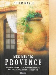 Peter Mayle - Még mindig Provence [antikvár]
