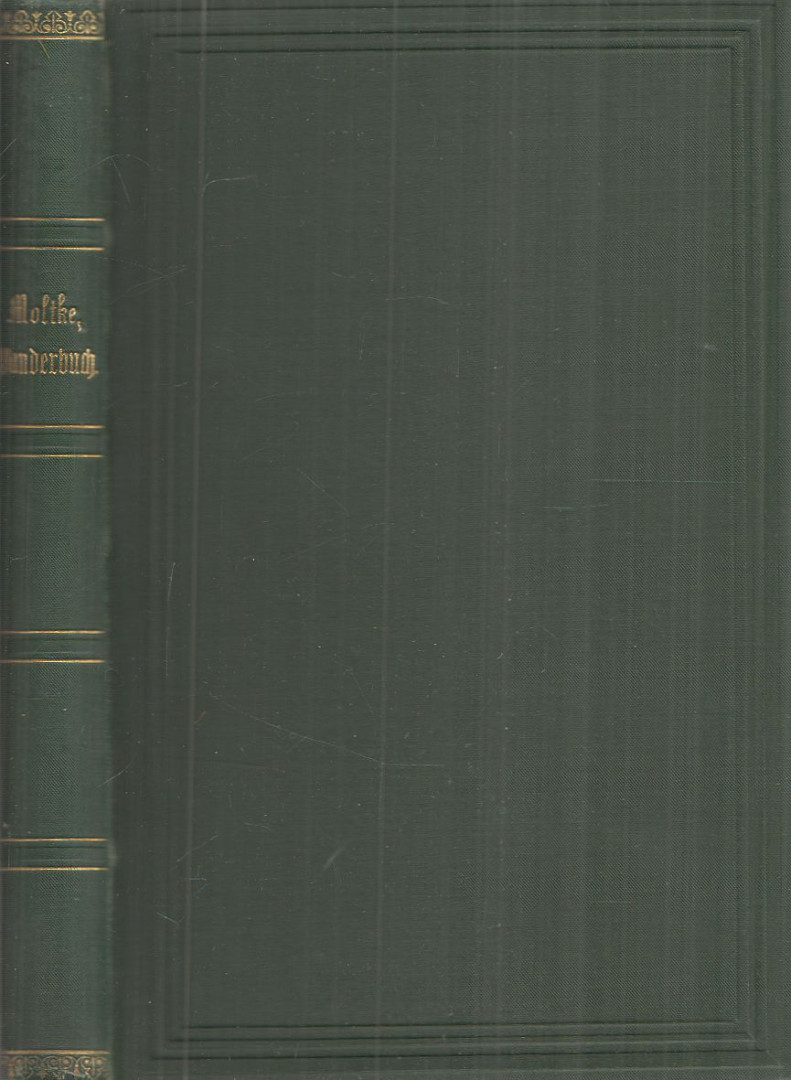 H. Graf Moltke - Wanderbuch [antikvár]