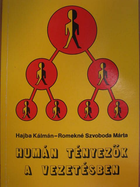 Hajba Kálmán - Humán tényezők a vezetésben [antikvár]