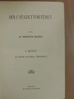 Dr. Horváth József - Bölcsészettörténet I. [antikvár]