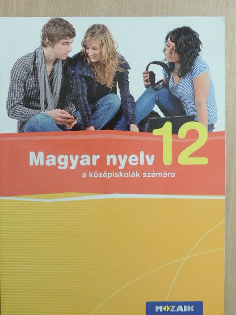 Fráter Adrienne - Magyar nyelv 12. [antikvár]
