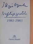 Illyés Gyula - Naplójegyzetek 1981-1983 [antikvár]