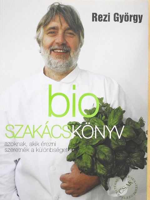 Rezi György - Bio szakácskönyv [antikvár]