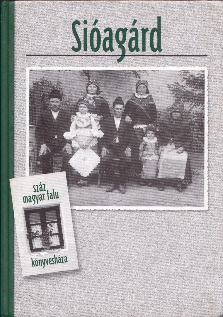 Gaál Zsuzsanna - Sióagárd [antikvár]