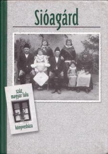 Gaál Zsuzsanna - Sióagárd [antikvár]