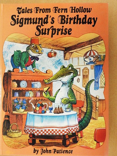 John Patience - Sigmund's Birthday Surprise [antikvár]