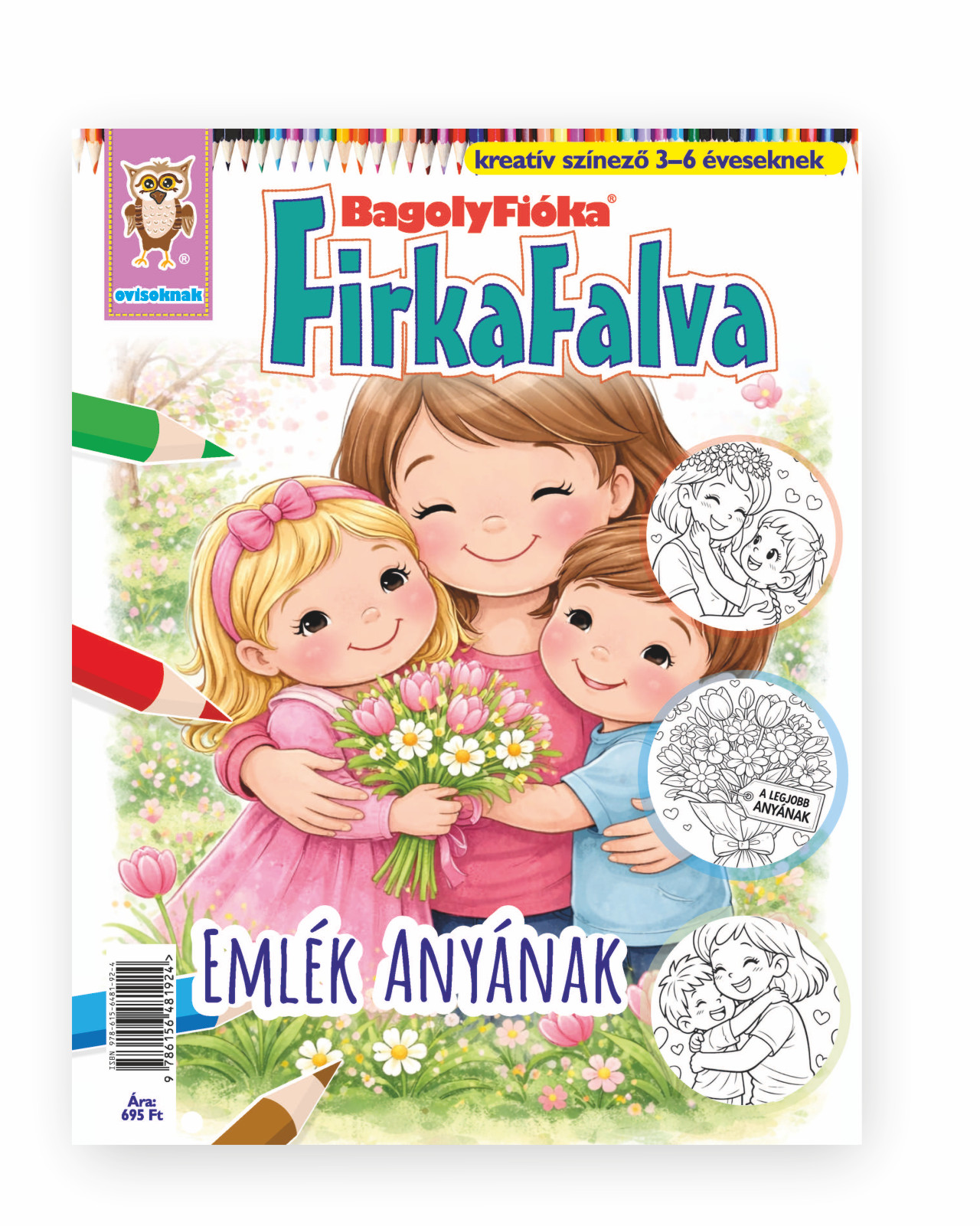 Jánossy - Kármán Mónika - Jánossy Gábor[szerk.] - BagolyFióka - Firkafalva Emlék anyának kreatív színező füzet óvodásoknak