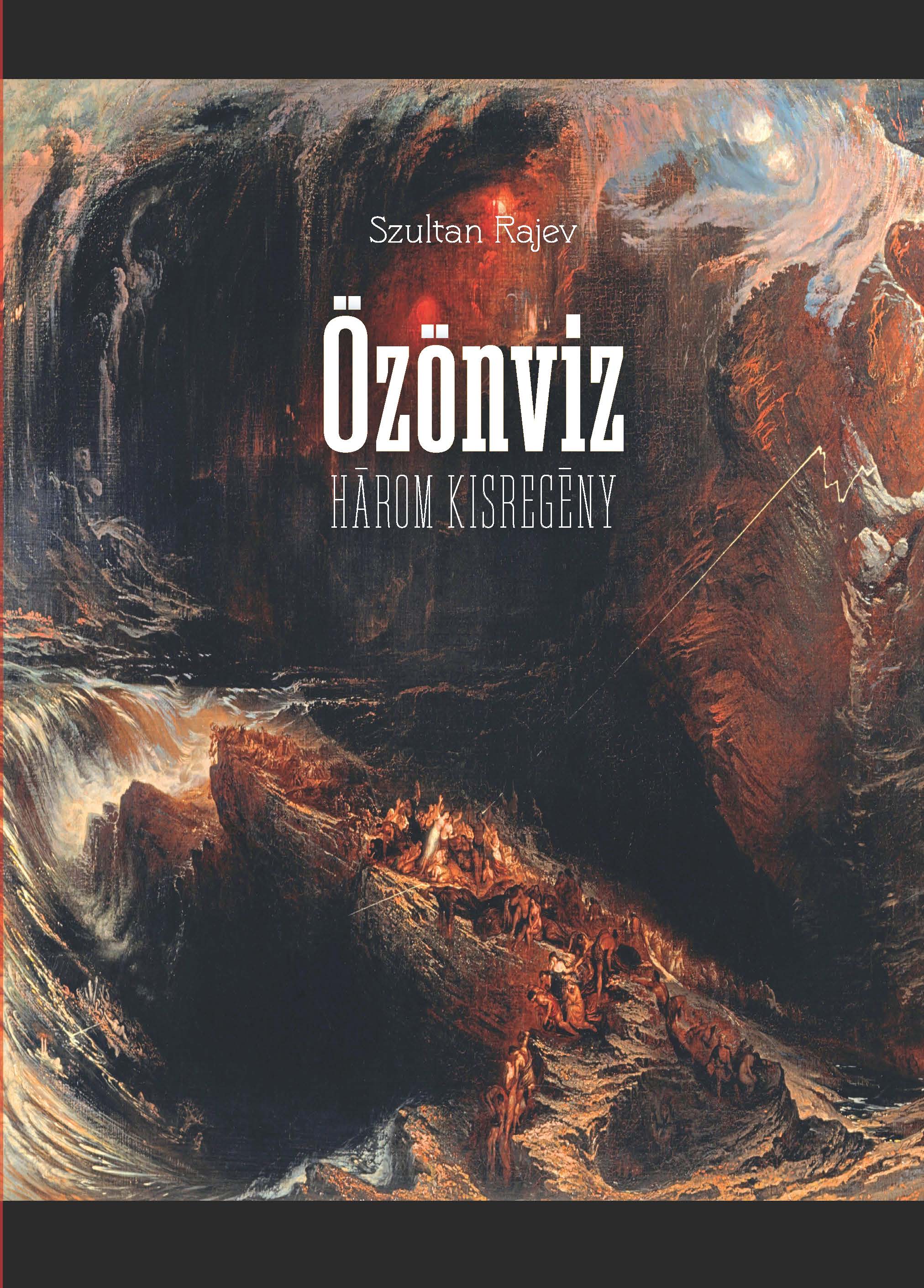 Szultan Rajev - Özönvíz