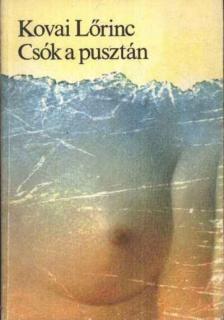 KOVAI LŐRINC - Csók a pusztán [antikvár]