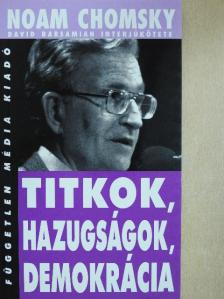 David Barsamian - Titkok, hazugságok, demokrácia [antikvár]