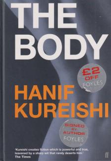 Hanif Kureishi - The Body (aláírt) [antikvár]