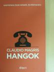 Claudio Magris - Hangok [antikvár]