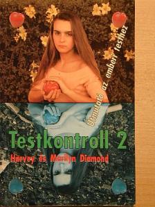 Harvey Diamond - Testkontroll 2. [antikvár]