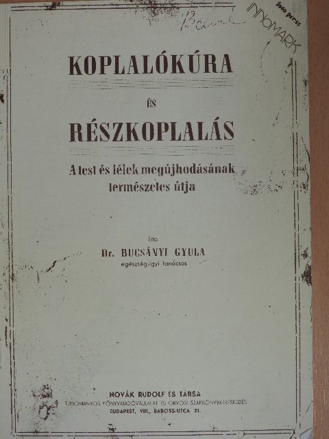 Dr. Bucsányi Gyula - Koplalókúra és részkoplalás/Szépéletünk (eubiotikus-vegetárius) erdélyi kis szakácskönyve [antikvár]
