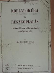 Dr. Bucsányi Gyula - Koplalókúra és részkoplalás/Szépéletünk (eubiotikus-vegetárius) erdélyi kis szakácskönyve [antikvár]