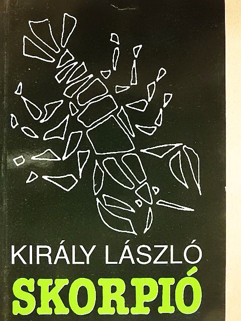 Király László - Skorpió [antikvár]