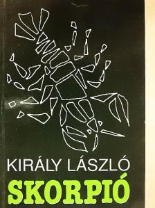 Király László - Skorpió [antikvár]