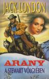Jack London - Arany a Stewart völgyében [antikvár]