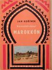 Jan Korinek - Keresztül-kasul Marokkón [antikvár]