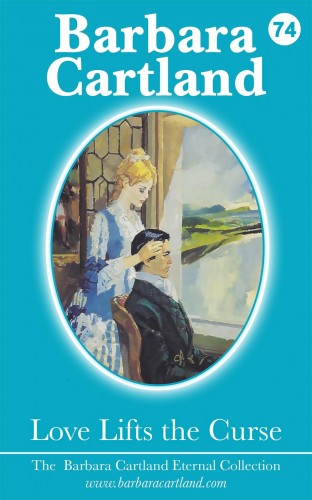 Barbara Cartland - Love Lifts The Curse [eKönyv: epub, mobi]