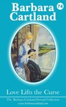 Barbara Cartland - Love Lifts The Curse [eKönyv: epub, mobi]