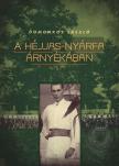 Domonkos László - A Héjjas-nyárfa árnyékában