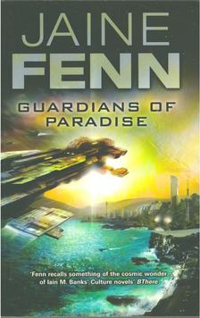 Jaine Fenn - Guardians of Paradise [antikvár]
