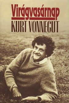 Kurt Vonnegut - VIRÁGVASÁRNAP