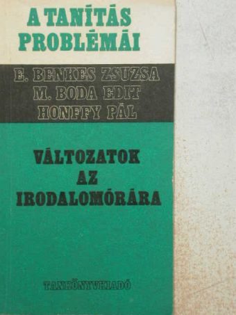 Englonerné Benkes Zsuzsa - Változatok az irodalomórára [antikvár]